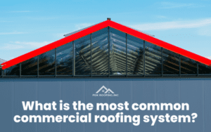 What is the most common commercial roofing system