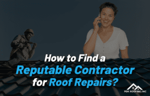 How to Find a Reputable Contractor for Roof Repairs?