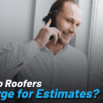 Do Roofers Charge for Estimates?